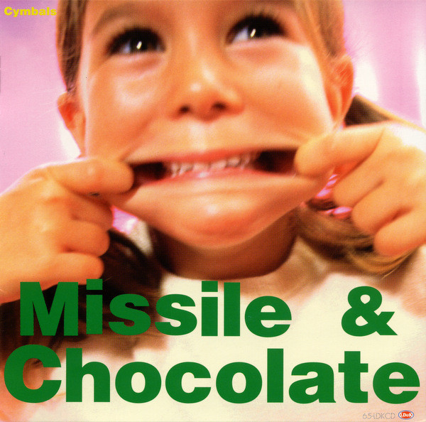 Cymbals - Missile & Chocolate